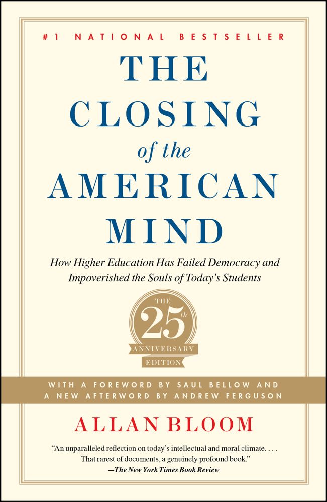 The Closing of the American Mind